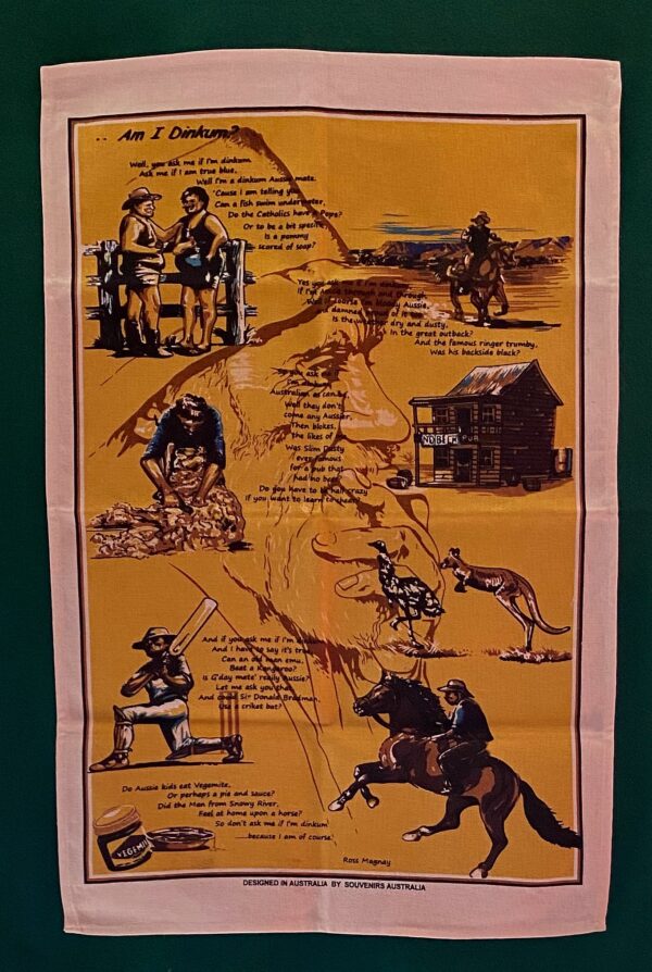 This Dinkum Aussie T-Towel celebrates some of our Australian history and lifestyle. A clever poem explains some of our typical Aussie characteristics.