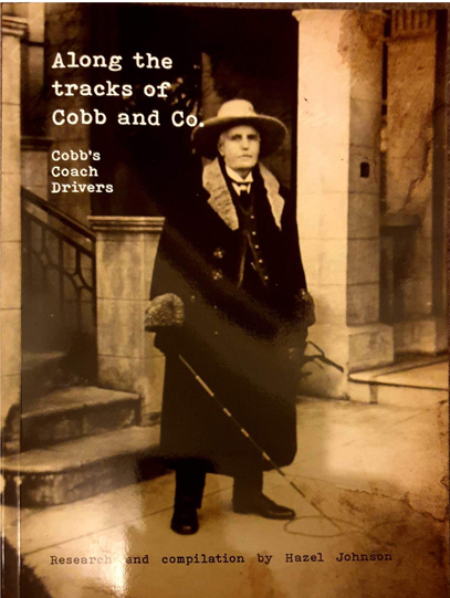 Cobb's Coach Drivers is the third book in the series of "Along the Tracks of Cobb & CO" collection by Hazel Johnson